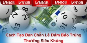 Cách Tạo Dàn Chẵn Lẻ Đảm Bảo Trúng Thưởng Siêu Khủng