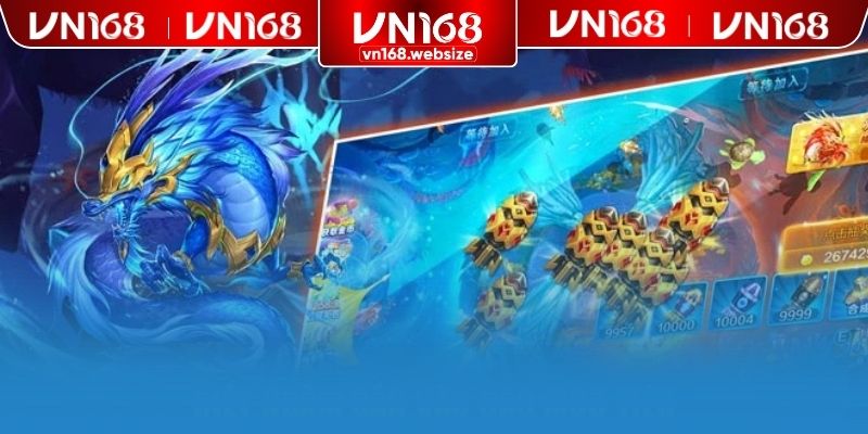 Chi tiết các bước chinh phục game săn cá Long Vương